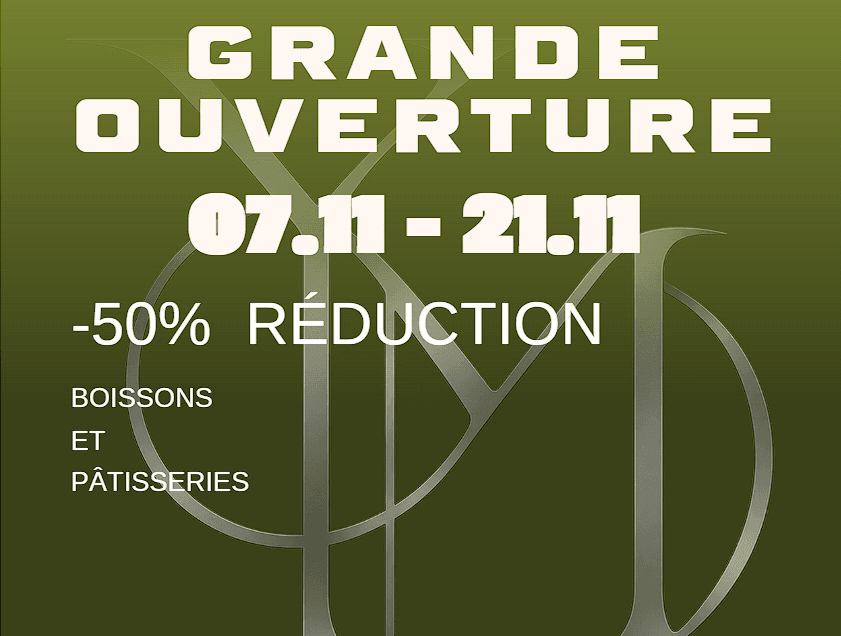 Affiche de la grande ouverture : -50 % sur les boissons et pâtisseries du 7 au 21 novembre 2026